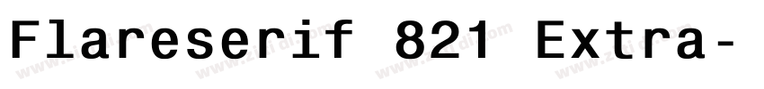 Flareserif 821 Extra字体转换